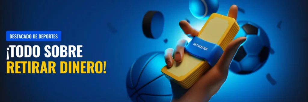 betmaster cómo retirar dinero